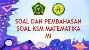 Das ist das neue ebay. Soal Ksm Matematika Mi Dan Pembahasan 1 10 Youtube