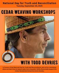 In honour of the National Day for Truth and Reconciliation, join us for a  workshop where we learn how to weave cedar with Todd DeVries!🌿 Todd DeVries  is a Haida cedar bark