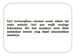 Akan tetapi umumnya, istri diserahi tugas untuk mengelola keuangan keluarga. Ppt 4 Hadis Tentang Kewajiban Istri Terhadap Suami