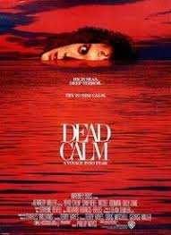 Olum Sessizligi Izle Dead Calm Izle Olum Sessizligi 1989 Filmini Full Ve Online Olarak 720p Hd Goruntu Kalitesinde Turkce Dublaj Uc Olum Film Afisleri Izleme
