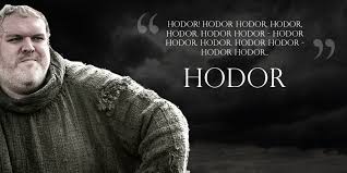 This hodor quote is rated: Hodor Quotes Quotesgram