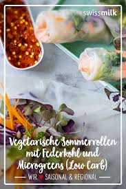 Vegetarische Sommerrollen Mit Federkohl Und Microgreens Low Carb Rezept Swissmilk Rezept Rezepte Vegetarisch Sommerrollen