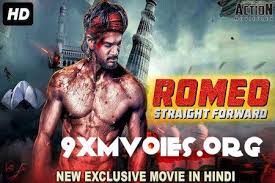 Romeo Straight Forward 2018 Hindi Dubbed 720p Hdrip 850mb Hindi New Hindi Movie Now And Then Movie