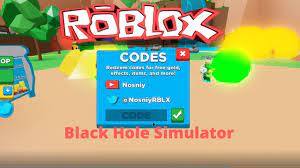 Here are listed all the roblox black hole simulator codes 2021 that have been created. Roblox Black Hole Simulator Codes 2019 Youtube