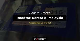 Renew roadtax tanpa geran original. Harga Roadtax Kereta Malaysia 2021 Carput