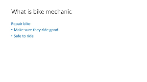 If you've ever asked yourself that question, you're in the right place. How To Become Bike Mechanic Ppt Download
