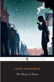 After Reading The Moon Is Down By John Steinbeck John Steinbeck Ebook East Of Eden