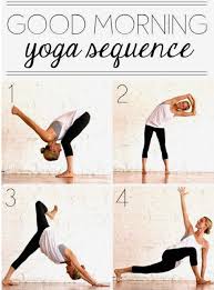 Good Morning Yoga Sequence 8 Poses Easy Yoga Workouts Morning Yoga Morning Yoga Routine