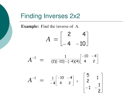 Finding the multiplicative inverse using matrix multiplication use matrix multiplication to find the inverse of the given matrix. Ppt Inverse Matrices 2 X 2 Powerpoint Presentation Free Download Id 1968354