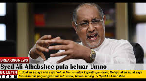 Datuk seri syed ali alhabshee sekali lag. Syed Ali Ahhabshee Letak Jawatan Sebagai Ahli Umno Buletin Ttkm