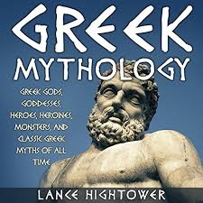 Our mythology book list does have two big difference from our ancient history one: Greek Mythology Greek Gods Goddesses Heroes Heroines Monsters And Classic Greek Myths Of All Time Audio Download Lance Hightower Jim D Johnston Make Profits Easy Llc Amazon Co Uk Books
