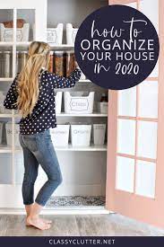 A Fresh Start Cleaning And Organizing Your Home Classy Clutter Organizing Your Home Home Organization Home