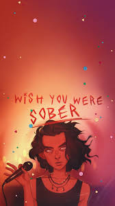 Wish You Were Sober Wallpaper In 2020 Conan Gray Conan Gray Aesthetic Conan