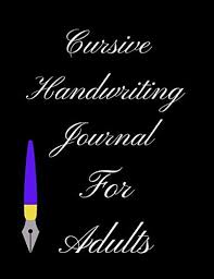 Worksheets are practice masters, a z practice work cursive handwriting, cursive writing guide letters Cursive Handwriting Journal For Adults Penmanship Practicing Paper For Teens Or Adults Lined Paper For Caligraphy Practice Carpinito John 9798682233496 Amazon Com Books