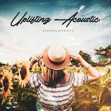 Uplifting Acoustic Inspiring And Positive Background Music For Videos Free Download By Ashamaluevmusic