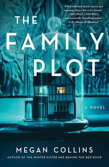 The Family Plot by Megan Collins | Goodreads