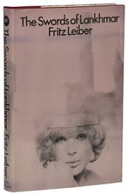 The Swords Of Lankhmar by Fritz Leiber