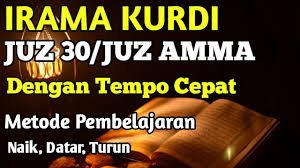 Murottal Irama Kurdi Juz 30 Dengan Tempo Lebih Cepat Youtube