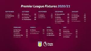Aston Villa Premier League Fixtures 2020 21 In 2020 Premier League Fixtures Aston Villa Premier League