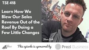 TSE 418: Learn How We Blew Our Sales Revenue Out of the Roof By Doing a Few  Little Changes