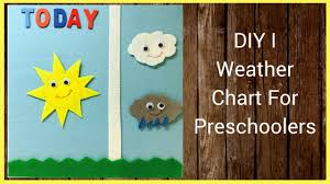 Diy I Weather Chart For Preschoolers Kidsstoppress