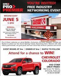 Floor Decor Kendall Grand Opening Event Attend For A Chance To Win A Chevrolet Colorado Floor Decor Welcomes Our Networking Event Contractors Architect