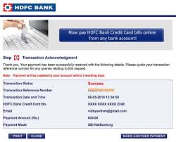 The cheque should be payable to hdfc bank credit card account and it is to be dropped in the drop box. Transfer Money To Hdfc Credit Card Using Net Banking
