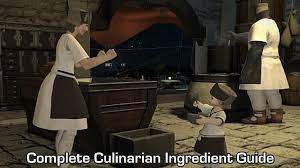 Ffxiv Complete Culinarian Ingredient Guide List Final Fantasy Xiv