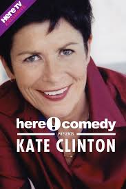 Here Comedy Presents Kate Clinton