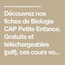 Decouvrez Nos Fiches De Biologie Cap Petite Enfance Gratuits Et Telechargeables Pdf Ces Cours Vous Aiderons Pour Cap Petite Enfance Petite Enfance Enfance
