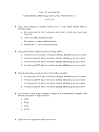 Mempermudah olah gerak kapal c. Soal Permesinan Kapal Kelas X Nkpi Masnurul