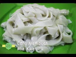5.864 resep cara membuat mie tiaw ala rumahan yang mudah dan enak dari komunitas memasak terbesar dunia! Cara Membuat Mie Kwetiau Tanpa Bahan Pengawet Youtube