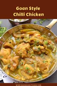 Goan Chilli Chicken Recipe Tangy Chicken Recipe Chicken Recipes Easy Quick New Chicken Recipes