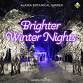 Brighter Winter Nights — Alaska Botanical Garden