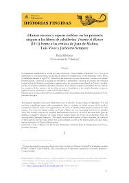 Los días 21 y 22 el campoamor celebra los 200 años de la mezzosoprano y compositora pauline viardot con 'la cenicienta', coproducida por la ópera de oviedo, el teatro real, el maestranza y el cervantes de málaga. Pdf Humos Oscuros Y Espesas Nieblas En Los Ataques A Los Primeros Libros De Caballerias Tirante El Blanco Frente A Las Criticas De Juan De Molina Luis Vives Y Jeronimo Sempere