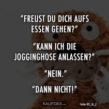 Freust Du Dich Aufs Essen Gehen Mit Bildern Witzige Spruche Freche Spruche Bilder Freche Spruche
