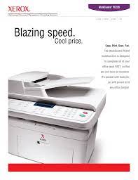Xerox workcentre pe220 multifunction printer designed as an office printer or workgroup capable of completing all the workcentre pe220 prints at a speed of 20 ppm and a maximum resolution of 600 dpi, to the workcentre. Blazing Speed Manualzz