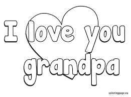 I Love You Grandpa Coloring Page Birthday Coloring Pages Mothers Day Coloring Pages Fathers Day Coloring Page