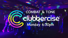 Clubbercise COMBAT and TONE Monday 3/8/2026