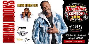 3rd Annual ShowTime Comedy Jam Starring BRIAN HOOKS