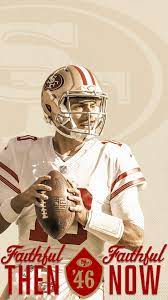 Jimmy garoppolo san francisco 49ers poster. Jimmy Garoppolo Faithful Then Faithful Now Wallpaper 49ers