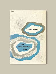 The story of three american travelers adrift in the cities and. Books Set In Africa Morocco The Sheltering Sky By Paul Bowles Visit Www Taleway Com To