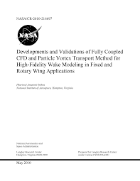 Developments and Validations of Fully Coupled CFD and Particle Vortex  Transport Method for High-Fidelity Wake Modeling in Fixed