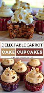 Carrot Cupcakes With White Chocolate Cream Frosting Recipe In 2020 Easy Carrot Cake Dessert Recipes Easy Carrot Cake Cupcakes