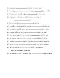 Finally, it will answer one of the following types of questions: Spanish Subjunctive Worksheet Adverbial Clauses Time Conjunctions