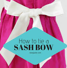 Check spelling or type a new query. Tie A Perfect Sash Bow In A Dress Sew Guide