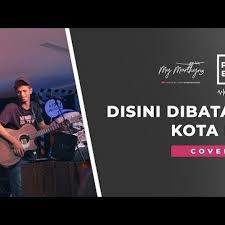 Ingin kutuliskan surat untukmu c. Disini Dibatas Kota Ini Cover Lakaran