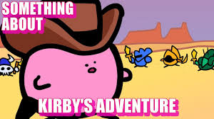 Feel free to use it if you please !!! Something About Kirby S Adventure Loud Sound Warning ã¥ ã¥ Youtube