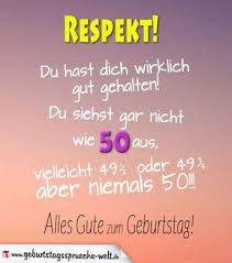 50geburtstag Geschenkidee Spruche Zum 50 Spruche Zum Geburtstag Geburtstagswunsche Zum 50