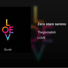 Italiano Con Le Canzoni Zero Stare Sereno Dei Thegiornalisti Canzoni Serenita Italia